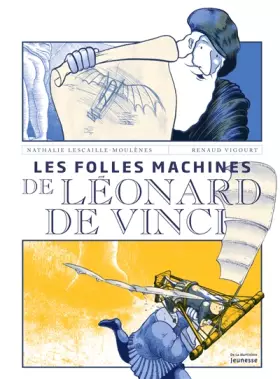 Couverture du produit · Les Folles machines de Léonard de Vinci