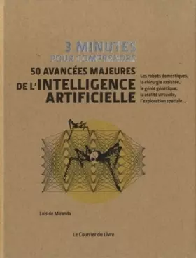 Couverture du produit · 3 minutes pour comprendre - 50 avancées majeures de l'intelligence artificielle