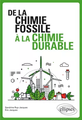 Couverture du produit · De la Chimie Fossile a la Chimie Durable