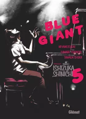 Couverture du produit · Blue Giant - Tome 05: Tenor saxophone - Miyamoto Dai