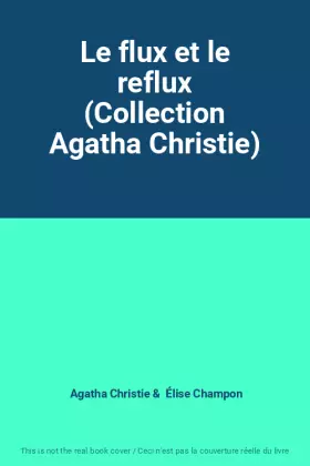 Couverture du produit · Le flux et le reflux (Collection Agatha Christie)