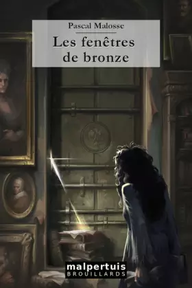 Couverture du produit · Les fenêtres de bronze