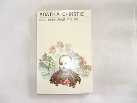 Couverture du produit · AGATHA CHRISTIE//MON PETIT DOIGT M'A DIT...(BYE THE PRICKING OF MY THUMBS)TRADUCTION DE CLAIRE DURIVAUX//PARIS LIBRAIRIE DES CH