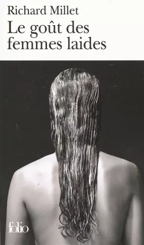 Couverture du produit · Le goût des femmes laides