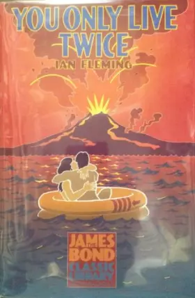 Couverture du produit · You Only Live Twice (The James Bond Classic Library)