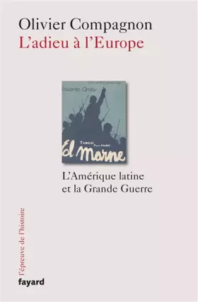 Couverture du produit · L'Adieu à l'Europe: L'Amérique latine et la Grande Guerre