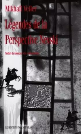 Couverture du produit · LEGENDES DE LA PERSPECTIVE NEVSKI