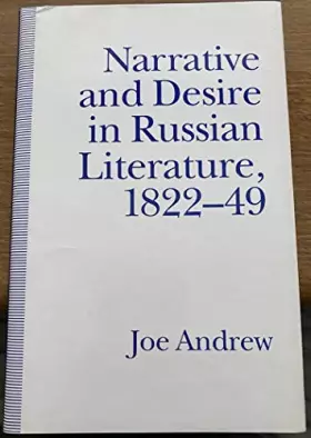 Couverture du produit · Narrative and Desire in Russian Literature, 1822-49: The Feminine and the Masculine