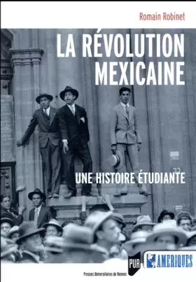 Couverture du produit · La Révolution mexicaine: Une histoire étudiante