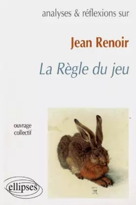 Couverture du produit · Renoir, La Règle du jeu