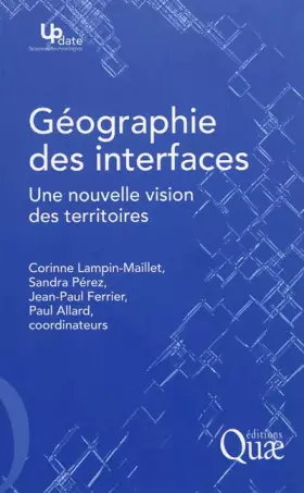 Couverture du produit · Géographie des interfaces - Une nouvelle vision des territoires