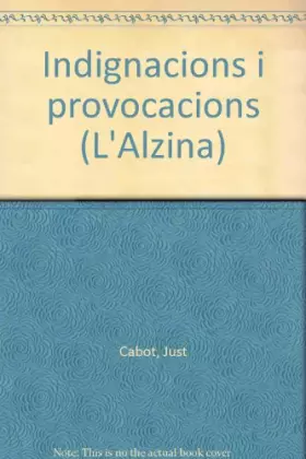 Couverture du produit · Indignacions i provocacions (L'Alzina)