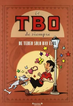 Couverture du produit · El TBO de siempre 10 - De Tebeo solo hay este (Bruguera Clásica)