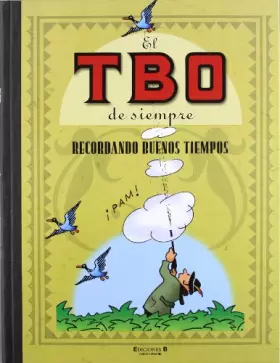 Couverture du produit · El TBO de siempre 8 - Recordando buenos tiempos (Bruguera Clásica)