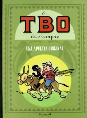 Couverture du produit · UNA APUESTA ORIGINAL: EL TBO DE SIEMPRE. VOLUMEN IV (B CÓMIC)