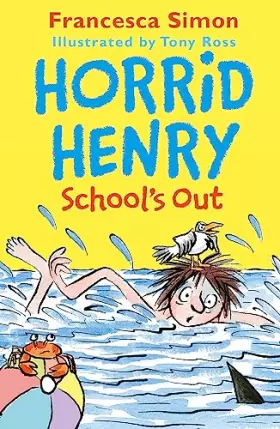 Couverture du produit · Horrid Henry Schools Out