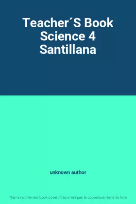 Couverture du produit · Teacher´S Book Science 4 Santillana