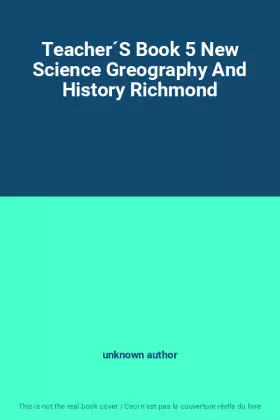 Couverture du produit · Teacher´S Book 5 New Science Greography And History Richmond