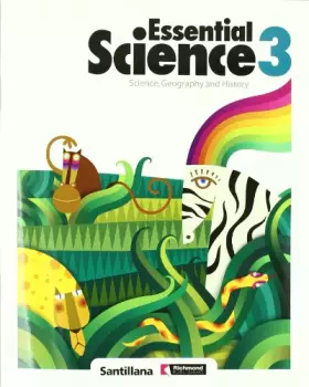 Couverture du produit · Science essential, inglés, 3 Educación PriMaría (ESSENTIAL SCIENCE)