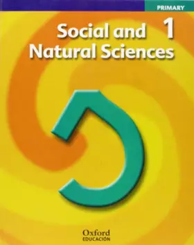 Couverture du produit · Social and Natural Sciences 1º Primary Class Book (Social & Natural Sciences Oxford) - 9788467318432