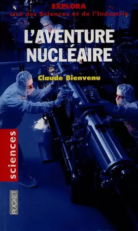 Couverture du produit · L'aventure nucléaire