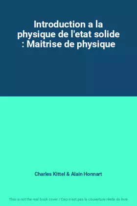 Couverture du produit · Introduction a la physique de l'etat solide : Maitrise de physique