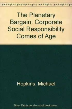 Couverture du produit · The Planetary Bargain: Corporate Social Responsibility Comes of Age