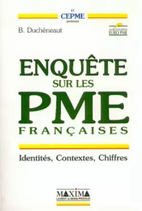 Couverture du produit · Enquête sur les PME françaises : Identités, contextes, chiffres
