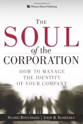 Couverture du produit · The Soul of the Corporation: Strategies for Leading in the Age of Identity