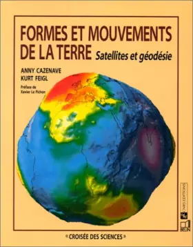 Couverture du produit · Formes et mouvements de la terre. Satellites et géodésie