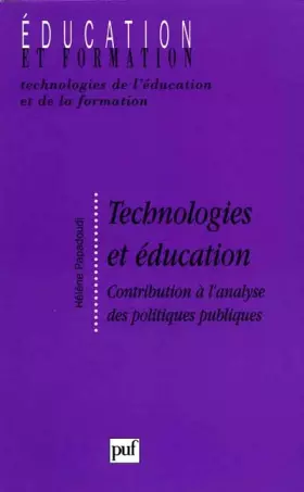 Couverture du produit · Technologies et éducation : Contribution à l'analyse des politiques publiques