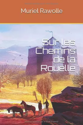 Couverture du produit · Sur les Chemins de la Rouelle