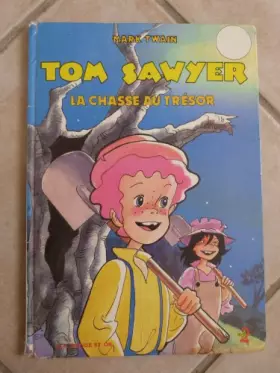 Couverture du produit · Tom Sawyer, N°  5 : La Chasse au trésor