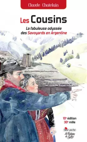 Couverture du produit · Les Cousins : La fabuleuse odyssÃ©e des savoyards en Argentine