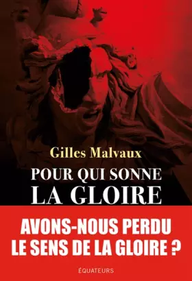 Couverture du produit · Pour qui sonne la gloire: Une histoire française