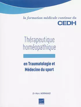 Couverture du produit · Thérapeutique homéopathique en traumatologie et médecine du sport