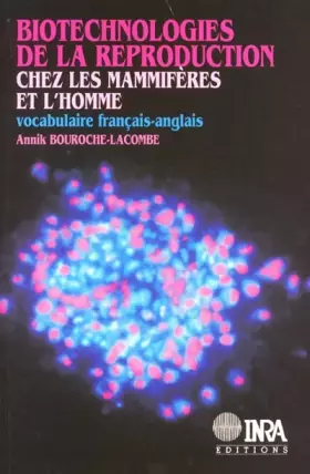 Couverture du produit · Biotechnologies de la reproduction chez les mammifères et l'homme