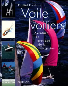Couverture du produit · VOILE, VOILIERS. Aventure et pratique de la navigation