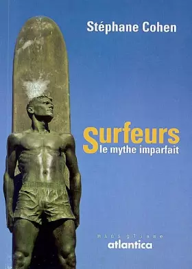 Couverture du produit · Surfeurs, le mythe imparfait