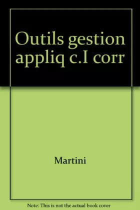 Couverture du produit · Outils de gestion appliqués au commerce international : Corrigés, BTS Commerce international, Ecoles supérieures de commerce, D