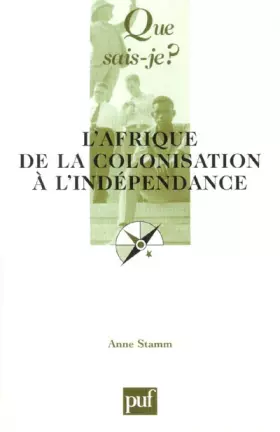 Couverture du produit · L'Afrique de la colonisation à l'indépendance