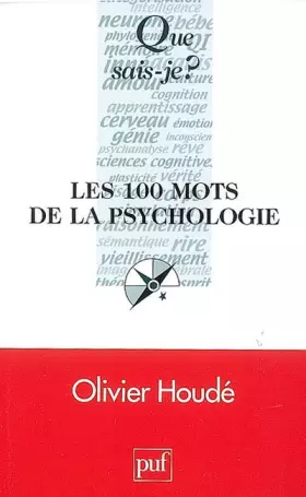 Couverture du produit · Les 100 mots de la psychologie