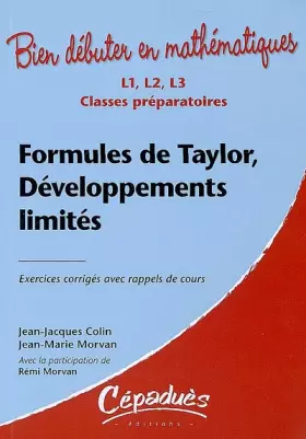 Couverture du produit · Formules de Taylor, Développements Limites - Exercices Corriges avec Rappel de Cours