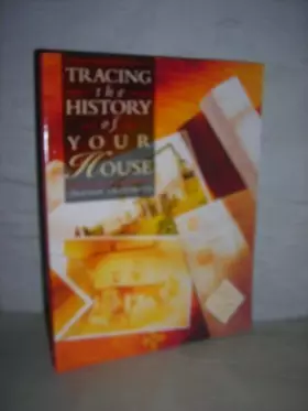 Couverture du produit · Tracing the History of Your House