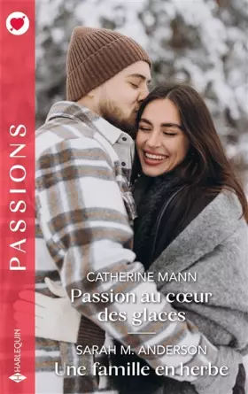 Couverture du produit · Passion au coeur des glaces - Une famille en herbe