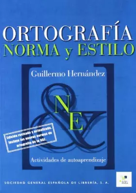 Couverture du produit · Ortografía norma y estilo (Cuadernas de...)