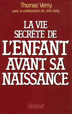 Couverture du produit · La Vie secrète de l'enfant avant sa naissance