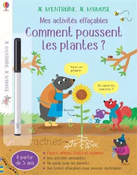 Couverture du produit · Comment poussent les plantes ? - Je m'entraîne, je m'amuse - Mes activités effaçables