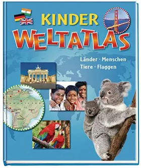 Couverture du produit · Kinder Weltatlas: Länder, Menschen, Tiere, Flaggen