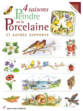 Couverture du produit · 4 saisons à peindre sur la porcelaine et autre supports